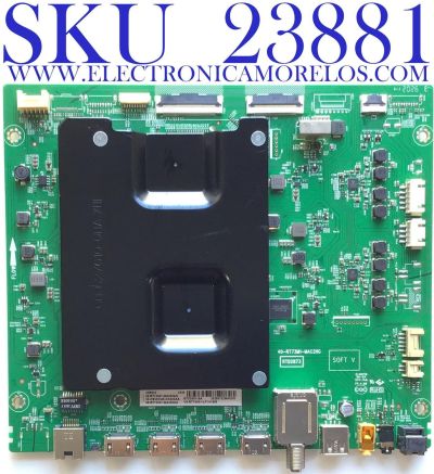 MAIN PARA SMART TV (ROKU) TCL 4K QLED DOLBY VISION HDR RESOLUCION (3840 X 2160) / NUMERO DE PARTE 08-CS55CUD-OC400AA / 40-RT73M1-MAC2HG / RTD2873 / V8-RT73K01-LF1V1664 / 08-RT73007-MA200AA / 08-RT73007-MA300AA / PANEL LVU550NDHL / MODELO 55R635