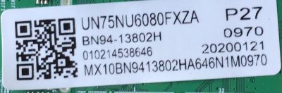 MAIN PARA SMART TV SAMSUNG 4K UHD / NUMERO DE PARTE BN94-13802H / BN41-02662A / BN97-15333F / PARTE SUSTITUTA BN94-13802J / PANEL CY-NN075HGEV6H / MODELOS UN75NU6080FXZA / UN75NU6900FXZA / UN75NU6080FXZA FA03 / UN75NU6900FXZA FA03 - Imagen 2