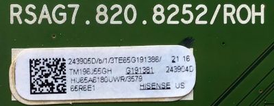 MAIN PARA SMART TV HISENSE (ROKU) 4K UHD CON HDR  RESOLUCION (3840x2160) / NUMERO DE PARTE  243905 / RSAG7.820.8252/ROH / 243904 / PANEL V650DJ4-QS5 REV.C1 / MODELO 65RGE1 - Imagen 2