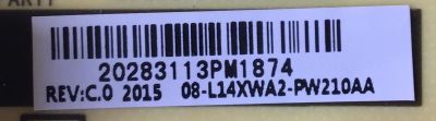 FUENTE DE PODER PARA TV TCL / NUMERO DE PARTE 08-L14XWA2-PW210AA / 40-L14XW2-PWC1CG / L14XW / PANEL LVU430NEBL CD9W00 / MODELO 43S525 - Imagen 3