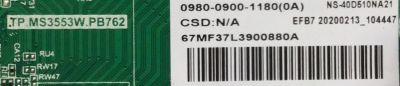MAIN FUENTE PARA TV INSIGNIA / NUMERO DE PARTE  0980-0900-1180 / TP.MS3553W.PB762 / H20020550-0A02348 / 67MF37L3900880A / NS-40D510NA21 / PANEL V400HJ6-PE1 / DISPLAY V400H6-PE1 / MODELO NS-40D510NA21 - Imagen 2