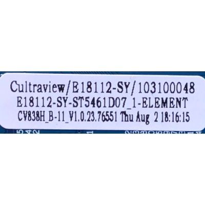 MAIN PARA TV ELEMENT / NUMERO DE PARTE 103100048 / CV838H-B / CV838H_B_11_170818 / 7.D838HB110000.0E0 / E18122-1-SY / H2E03104A0 / E254667 / E18112-SY / PANEL´S ST5461D07-1-XR-2 / LC546PU2L02 / MODELO E4STA5517 - Imagen 2