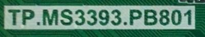 MAIN FUENTE (COMBO) PARA TV ELEMENT / NUMERO DE PARTE L17030928 / TP.MS3393.PB801 / V500HJ1-PE8 / 170331 / E17067-SY / PANEL T500-V35-DLED / MODELO ELFW5017 D7A0M0 - Imagen 3