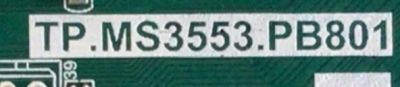 MAIN FUENTE (COMBO) PARA TV ELEMENT / NUMERO DE PARTE 21006149 / TP.MS3553.PB801 / W17080874 / T550HVN08.1 / E17212-2-KK / PANEL MD5533YTAF / MODELO ELEFW5517 H7A9M - Imagen 2