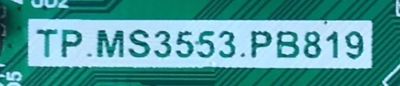MAIN FUENTE PARA TV ELEMENT / NUMERO DE PARTE  U18112763 / TP.MS3553.PB819 / U18112763-0A15519 / PANEL C320X18-E8C-H / MODELO ELEFE328 - Imagen 3