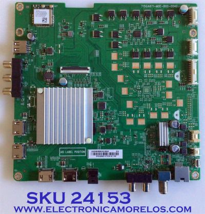 MAIN PARA TV VIZIO / NUMERO DE PARTE 756TXKCB02K005 / XKCB02K005 / 715GA671-M0E-B00-004G / 715GA671-M01-B00-004Y / PANEL TPT500U1-QVN03.U REV:SFB1H / MODELO M50Q7-H1 LTCWZKKW / LTCWZKMW