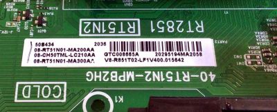 MAIN FUENTE (COMBO) PARA TV TCL / NUMERO DE PARTE V8-R851T02-LF1V400 / 40-RT51N2-MPB2HG / RT2851 / 08-RT51N01-MA200AA / 08-RT51N01-MA300AA / 08-CH50TML-LC210AA / PANEL LVU500NDEL / DISPLAY CV500U2-L02 / MODELO 50S434 - Imagen 2