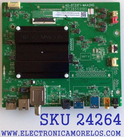 MAIN PARA TV TCL SMART TV / NUMERO DE PARTE 08-RT51F10-MA200AA / 40-RT51F1-MAA2HG / RT2851 / RT51F1 / 08-RT51F10-MA300AA / V8-R851T10-LF / PANEL LVF395NDEL MD9W19 V3 / DISPLAY V400HJ6-PE1 / MODELO 40S330