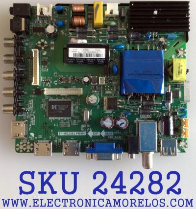 MAIN FUENTE (COMBO) PARA TV ELEMENT / NUMERO DE PARTE 34015946 / TP.MS3393.PB801 / K16031081/ PANEL T500HVN08.2 / MODELO ELEFJ501 / ELFW5017 R807RRR