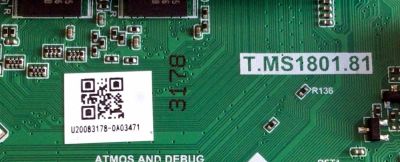 MAIN PARA SMART TV (ROKU) JVC 4K UHD RESOLUCION (3840 x 2160P) / NUMERO DE PARTE T.MS1801.81 / T.MS1801.81 / U20083178-0A03471 / 2010068521 / 536D5006DU3F  / SW:CN9.2.2E2397X (MFG) / D43A2E4EB434 / PANEL CC500PV1D / MODELO LT-50MAW595  - Imagen 3