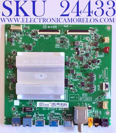 MAIN PARA SMART TV TCL 4K UHD CON HDR RESOLUCION (3840 x 2160) / NUM DE PARTE 08-AS55TML-LC200AA / 08-RT51T12-MA200AA / 08-RT51T12-MA300AA / V8-R851T02-LF1V411.016251 / 20297150MA1142 / PANEL LVU550NDEL AS9W00 / DISPLAY T550QVN10.0 / MODELO 55S434