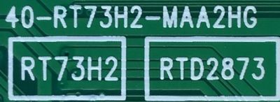 MAIN PARA TV TCL 4K·UHD·HDR (3840 X 2160) / NUMERO DE PARTE 08-CS65CUN-OC408AA / 40-RT73H2-MAA2HG / 08-RT73005-MA200AA / 08-RT73005-MA300AA / V8-RT73K01-LF1V1660 / RTD2873 / GTC008116A / PANEL LVU650NDJL / MODELO 65S535 - Imagen 2