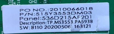 MAIN FUENTE (COMBO) PARA TV INSIGNIA / NUMERO DE PARTE 536D215AF201 / TP.MS3553.PA593 / A20052354 / 2010066018 /  515Y3553DM03 / TP.MS3553.PA593B / 20200506 / E248237 / 163121 / 191E24857A / PANEL T215HVN01.1 / MODELO NS-22D510NA19 / NS-22D510NA19 REV.C - Imagen 4