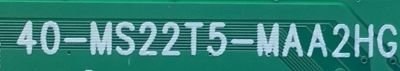 MAIN PARA TV TCL·ROKU 4K·UHD·HDR / NUMERO DE PARTE 08-CS65TML-LC273AA / 40-MS22T5-MAA2HG / MS22T5 / 08-MS22T10-MA200AA / 08-MS22T10-MA300AA / V8-ST22K01-LF1V2378 / GTC008413A / PANEL LVU650NDEL / DISPLAY ST6451D02-3 / MODELOS 65S431 / 65S433 / 65S435 - Imagen 3