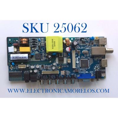 MAIN FUENTE PARA TV ELEMENT NUMERO DE PARTE 103100023 / CV3553BL-Q24 / D3553BQ2411.15B4 / 7AH13211711FA0519 / E17242-SY / PANEL T185-DXB-ELED / MODELO ELEFW195