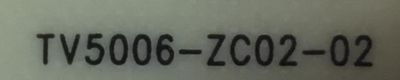 FUENTE PARA TV WESTINGHOUSE NUMERO DE PARTE TV5006-ZC02-02 / E021M460-A1 / E168065 / 1010417695-02378 / 20200804 / M33/2010067896/12 / P0ANEL CC500PV1D02 / MODELO WR50UX4019 - Imagen 2