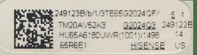 MAIN PARA TV HISENSE NUMERO DE PARTE 249123 / 249122 / RSAG7.820.8593/ROH / 3TE65G2024QF / TM20AV52K3 / HU65A6180UWR(1001)/1498 / G2024Q3 / PANEL HD650S1U71-K1/S0/6M/ROH / DISPLAY HV650QUB-F90 / MODELO 65R6E1 - Imagen 2
