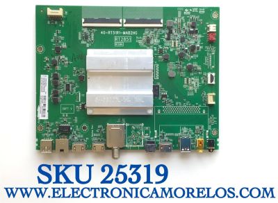 MAIN PARA TV TCL / NUMERO DE PARTE 08-CS55TML-LC401AA / 40-RT51R1-MAB2HG / RT2851 / RT51R1 / 08-RT51R03-MA200AA / 08-RT51R03-MA300AA / NTL000428A / V8-R851T02-LFV184.008440 / 80220436MA0002 / MODELO 55A423