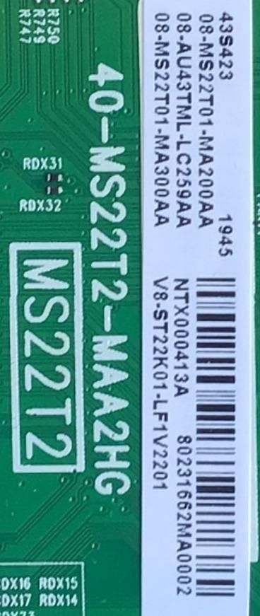MAIN PARA TV TCL NUMERO DE PARTE 08-AU43TML-LC259AA / 40-MS22T2-MAA2HG / MS22T2 / 08-MS22T01-MA200AA / 08-MS22T01-MA300AA / NTX000413A / V8-ST22K01-LF1V2201 / MODELO 43S423 - Imagen 2