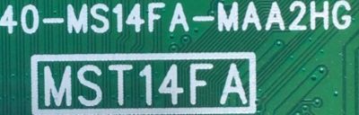 MAIN PARA TV TCL / NUMERO DE PARTE 08-CM40TML-LC225AA / 40-MS14FA-MAA2HG / MST14FA / 08-MST1408-MA200AA / 08-MST1408-MA300AA / V8-ST14K01-LF1V2033 / CMXTC17206 / MODELO 40S325 - Imagen 2