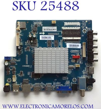 MAIN PARA TV ELEMENT / NUMERO DE PARTE E17196-8-SY / CV6488H-A / 7.D6488HA2000.0010 / 103100047 / 78H116A / B83D4E7E69CA / PANEL T550-V35-DLED / MODELOS EASJ5517BF / LE-55GV350-B1