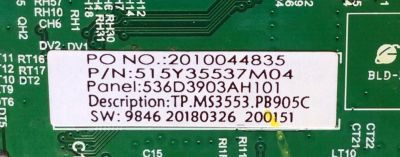 MAIN FUENTE (COMBO) PARA TV INSIGNIA SMART TV / NUMERO DE PARTE A18063146 / 536D3903AH101 / TP.MS3553.PB905 / 2010044835 / 515Y35537M04 / TP.MS3553.PB905C / 20180326_200151 / 2605827A0 / MODELO NS-39D310NA19 - Imagen 2