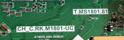 MAIN PARA TV ONN·ROKU TV 4K UHD HDR SMART TV (50) / NUMERO DE PARTE T.MS1801.81 / CH_C.RK.M1801-UC / 2130002321 / 515Y18010M02 / 536D5006DU15 / PANEL´S C500Y19-5C / CC500PV4D / DISPLAY V500DJ7-QE1 REV.C4 / CC500PV7D / MODELO 100012585 - Imagen 3