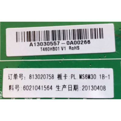 LED DRIVER  A13030557 / PL.MS6M30.1B-1 / 813020758 / 6021041564 / 20130408 / A13030557-0A00266 / PANEL T460HB01 V.1 / MODELO T3E46S1FZ - Imagen 2