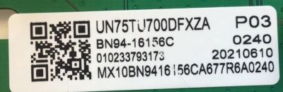 MAIN PARA TV SAMSUNG NUMERO DE PARTE BN94-16156C / BN41-02751B / BN97-18096A / PANEL CY-BT075HGHV2H / MODELO UN75TU700DFXZA CA03 / UN75TU700DFXZA - Imagen 2