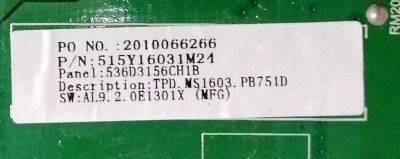 MAIN FUENTE ((COMBO)) PARA TV RCA HD ((ROKU TV)) / NUMERO DE PARTE 2010066266 / TPD.MS1603.PB751 / 515Y16031M24 / 536D3156CH1B / B20063028 / TPD.MS1603.PB751D / DISPLAY V320BJ8-Q01 REV.C1 / RTR3260 / RTR3260-B-US - Imagen 3