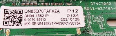 MAIN PARA TV SAMSUNG QLED 4K·UHD·HDR / NUMERO DE PARTE BN94-15821P / BN41-02749A / BN97-16593C / BN9415821P / BN41-02749A-000 / DFVC2042 / PANEL CY-RT085FGHV3H / MODELO QN85Q70 / QN85Q70TAFXZA CF02 - Imagen 5