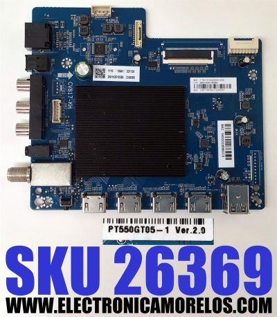 MAIN PARA TV WESTINGHOUSE 4K·UHD·HDR ((ROKU TV)) / NUMERO DE PARTE 260102018580 / CV817-KH / 7.T817KH220000.0D0 / CBK15632211DA0261 / PANEL HK550WLEDM-EHA8H / DISPLAY PT550GT05-1 VER.2.0 / MODELOS WR55UX4212 / WR55UT4212