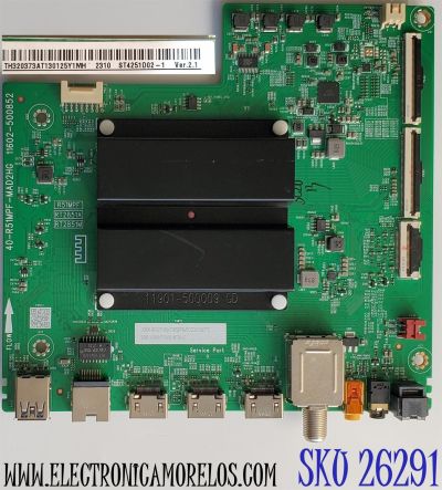 MAIN PARA TV TCL 4K·UHD·HDR ((GOOGLE TV)) / NUMERO DE PARTE 30800-001027 / 40-R51MPF-MAD2HG / 30801-001019 / 11602-500852 / R51MPF / RT2851A / RT2851M / V8-R51MT08-LF / DISPLAY ST4251D02-1 VER.2.1 / MODELOS 43S470G / 43S450G