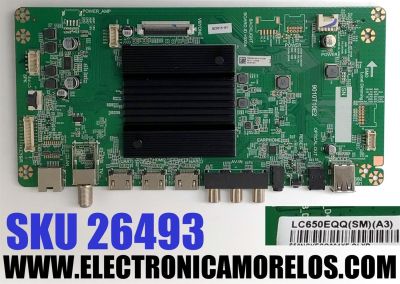 MAIN PARA TV ONN ORIGINAL 4K UHD HDR ROKU TV / NUMERO DE PARTE 9011-11E228-C0301081 / 4704-MT9010-A1233W11 / 9010T10E2 / P0Q24010010-01648 / LYD04700RA0 / E320265 / Q23015-KT / PANEL K650WDGF / DISPLAY LC650EQQ (SM)(A3) / MODELO 100012587 65 PULGADAS