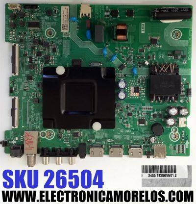 MAIN FUENTE ((COMBO)) PARA TV HISENSE FHD ((ROKU TV)) / NUMERO DE PARTE 407549 / RSAG7.820.13033/ROH / 43A35HUR(B0M1) / 43A35HUR / PANEL JHD425H1F51-T0\S3\GM\MCKD3A\ROH / DISPLAY T430HVN01.2 / MODELO 43A4KR