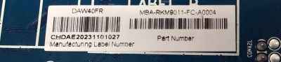 MAIN FUENTE COMBO ORIGINAL PARA TV DAEWOO ROKU TV / NUMERO DE PARTE MB-M9011-P-CL-0001 / MBA-RKM9011-FC-A0004 / 31V31AR / 2E08615A0 / PANEL C400Y21-G5 / DISPLAY V400HJ9-PE1 REV.C4 / MODELO DAW40FR - Imagen 2