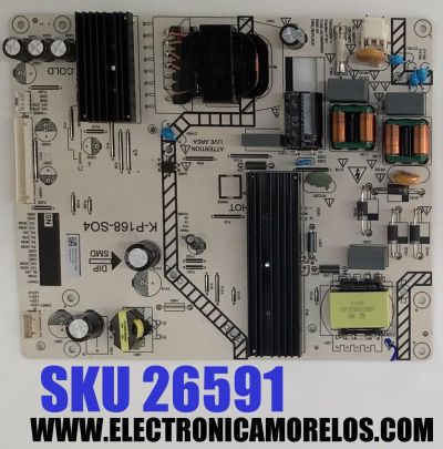 FUENTE DE PODER ORIGINAL PARA TV SHARP / ONN / NUMERO DE PARTE 9012-112160-12002014-S / K-P168-S04 / POQ23030660-00881 / 9012-112160-12002014 / PANEL K500WDGF / DISPLAY CV500U5-T01 REV:01 / MODELOS 4T-C50EL8UB / 100012585 50" / 100012584 43"