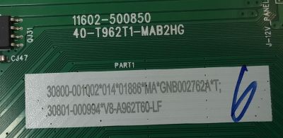 MAIN PARA TV TCL 4K·UHD·HDR ((GOOGLE TV)) / NUMERO DE PARTE 30800-001002 / 40-T962T1-MAB2HG / 11602-500850 / 30801-000994 / V8-A962T60-LF / GNB002762A / PANEL LVU650NDEL / DISPLAY ST6451D06-3 VER.2.1 / MODELO 65S450F - Imagen 2