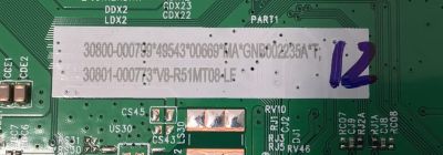 MAIN PARA TV TCL 4K·UHD·HDR ((GOOGLE TV)) / NUMERO DE PARTE 30800-000799 / 40-R51MG8-MAC2HG / 11602-500721 / RT2851 / RT2851M / 30801-000773 / V8-R51MT08-LF / NP140 / PANEL LVU750NDEL / DISPLAY ST7461D03-2 VER.2.2 / MODELOS 75S470G / 75Q650G - Imagen 2