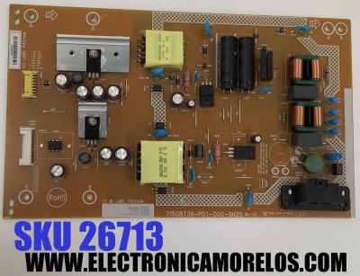FUENTE DE PODER PARA TV VIZIO / NUMERO DE PARTE PLTVKU331XXAFCU / 715GB739-P01-000-0H2S / 331XXAFCU / (U)PLTVKU331XXAFCU / 6282594P3364 / UB020692559 / PANEL TPT430WR-QVN03.U / DISPLAY T430QVN03.8 / MODELO V435-J01 / V435-J01 LTPWE6WZ
