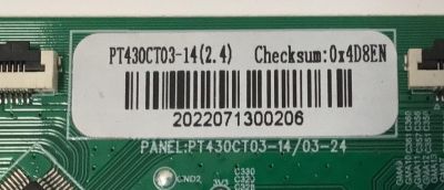 T-CON PARA TV WESTINGHOUSE / NUMERO DE PARTE PT430CT03-14 / PT430CT03-14/03-24 / PT430CT03-14 (2.4) / 2022071300206 / PANEL  HK430WLEDM-JH6PH / DISPLAY PT430CT03-14 VER.2.4 / MODELO WR43FX2210 - Imagen 2