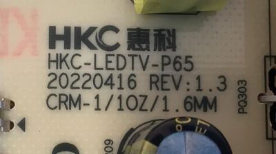 FUENTE DE PODER PARA TV WESTINGHOUSE / NUMERO DE PARTE 260132007060 / HKC-LEDTV-P65 / 20220416 REV:1.3 / CVB65004A1 / 8.60.B2.03000 / PANEL HK650WLEDM-SH8FH / MODELO WR65UX4210 - Imagen 2