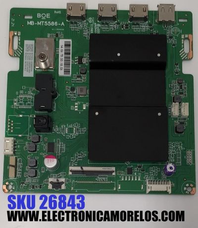 MAIN PARA TV VIZIO 4K·UHD·HDR ((SMART CAST)) / NUMERO DE PARTE 21201-04296 / MB-MT5586-A / 4700022346 / 86.7000.48.2 / 14C67D5018C6 / PANEL BOEI430WQ1 / DISPLAY HV430QUB-F70 / MODELO V4K43M-0804 / V4K43M-0804 LBVFT7HA