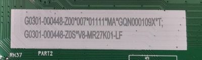 MAIN ORIGINAL PARA TV TCL 4K UHD HDR ROKU TV / NUMERO DE PARTE G0301-000448-Z00 / G0102-000251 / 40-MR27T3-MAA2HG / MR27T3 / G0301-000448 / G0301-000448-Z0S / V8-MR27K01-LF / PANEL LVU550NDAL / DISPLAY ST5461D17-1 VER.2.1 / MODELO 55S451 / 55S41BR - Imagen 2