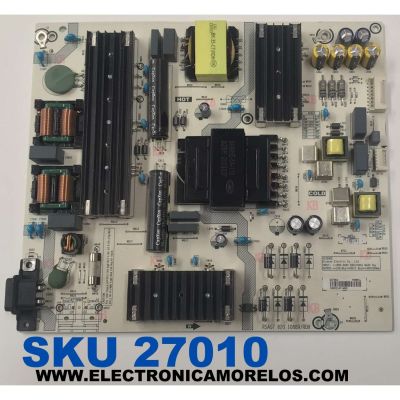 FUENTE DE PODER PARA TV HISENSE ORIGINAL / NUMERO DE PARTE 327262 / RSAG7.820.10889/ROH / CQC16134139053 / E56327 / 10889-L / PANEL HD700X1U91-L1B2\S0\SM\MCKD3A\ROH / DISPLAY CV700U2-T01 REV:03 / MODELO 70A6H