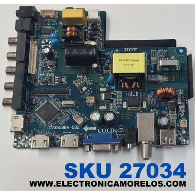 MAIN FUENTE COMBO PARA TV SANSUI ORIGINAL / NUMERO DE PARTE TZ2006-064 / CV3553BH-U32 / V320BJ8-Q01 C1 / 7.T355BHU3221 2E4 / 306010J553U32004 / DISPLAY V320BJ8-Q01 REV.C1 / MODELO SMX32Z1 - Imagen 1