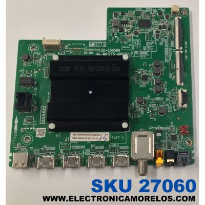 MAIN PARA TV TCL ORIGINAL 4K UHD HDR ROKU TV / NUMERO DE PARTE 30800-000498 / 11602-500506 / 40-MR17T5-MAB2HG / MR17T5 / 30801-000465 / V8-MR17K01-LF / PANEL LVU650NDEL / DISPLAY PT650GT01-1 VER.1.1 / MODELO 65S453 / 65S451