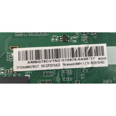 MAIN PARA TV INSIGNIA ORIGINAL / NUMERO DE PARTE 317GAAMBG78CVT / TD.T950X4.63 / AMBG78CVTN22070978 / 0A05717 / DISPLAY HV320WHB-F55 REV6.0 / MODELO NS-32F201NA23  - Imagen 2