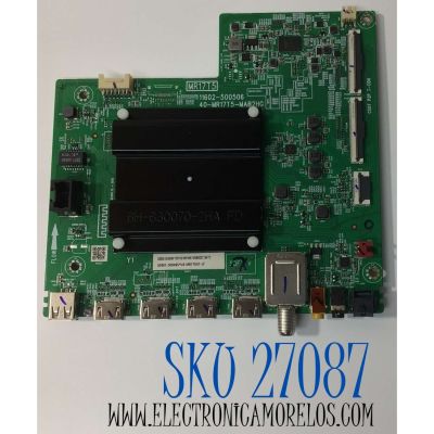 MAIN PARA TV TCL ORIGINAL 4K UHD HDR ROKU TV / NUMERO DE PARTE 30800-000498 / 40-MR17T5-MAB2HG / 11602-500506 / 30801-000465 / V8-MR17K01-LF / MR17T5 / PANEL LVU430NDEL CS9W31 V4 / DISPLAY ST4251D02-1 VER.2.1 / MODELO 43S451 