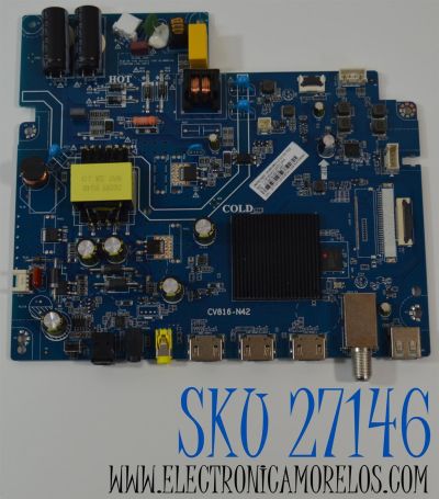 MAIN FUENTE COMBO ORIGINAL NUEVA PARA TV PHILIPS / NUMERO DE PARTE 02-3MT816A32-J04T / CV816-N42 / V8-MR16K01-LF1V1133 / 7.D816N4212000.3A5 / DMP8010911 / DMP8010920 / 088-P2K5519A0 / CQC17134172152 / MODELO 32PFL4756 / 32PFL4756/F6